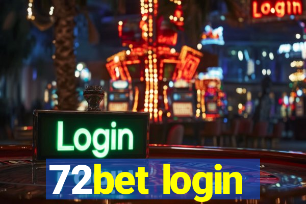 72bet login